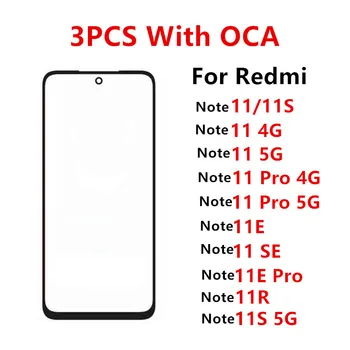 3PCS Zunanji Stekla Za Xiaomi Redmi Opomba 11R 11 Pro 4G 11S 5G 11E MP Spredaj, Zaslon na Dotik, Plošča LCD-Zaslon Zajema Popravil Delov + OCA