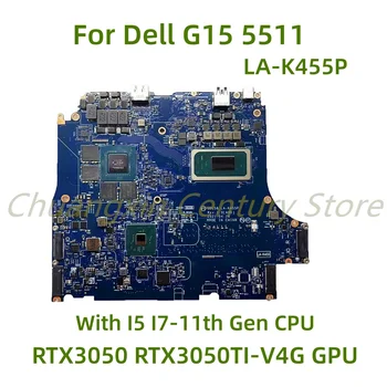 Primerna za Dell G15 5511 Prenosni računalnik z matično ploščo LA-K455P z i5, i7-11. Gen CPU RTX3050 RTX3050TI-4G GPU 100% Testirani Polno Dela