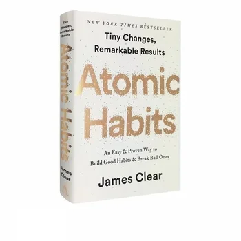 Skupnosti za atomsko Navade James Jasno, Enostavno Dokazano Način Za Izgradnjo Dobre Navade Odmor Slabi, Samo-upravljanje Self-izboljšave Knjige