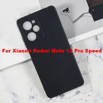 Za Xiaomi Redmi Opomba 12 Pro Hitrost 12 Pro Hitrost Edition чехол Silikonski Telefon Zaščitna Nazaj Mehko Lupini TPU Kritje Funda Primeru